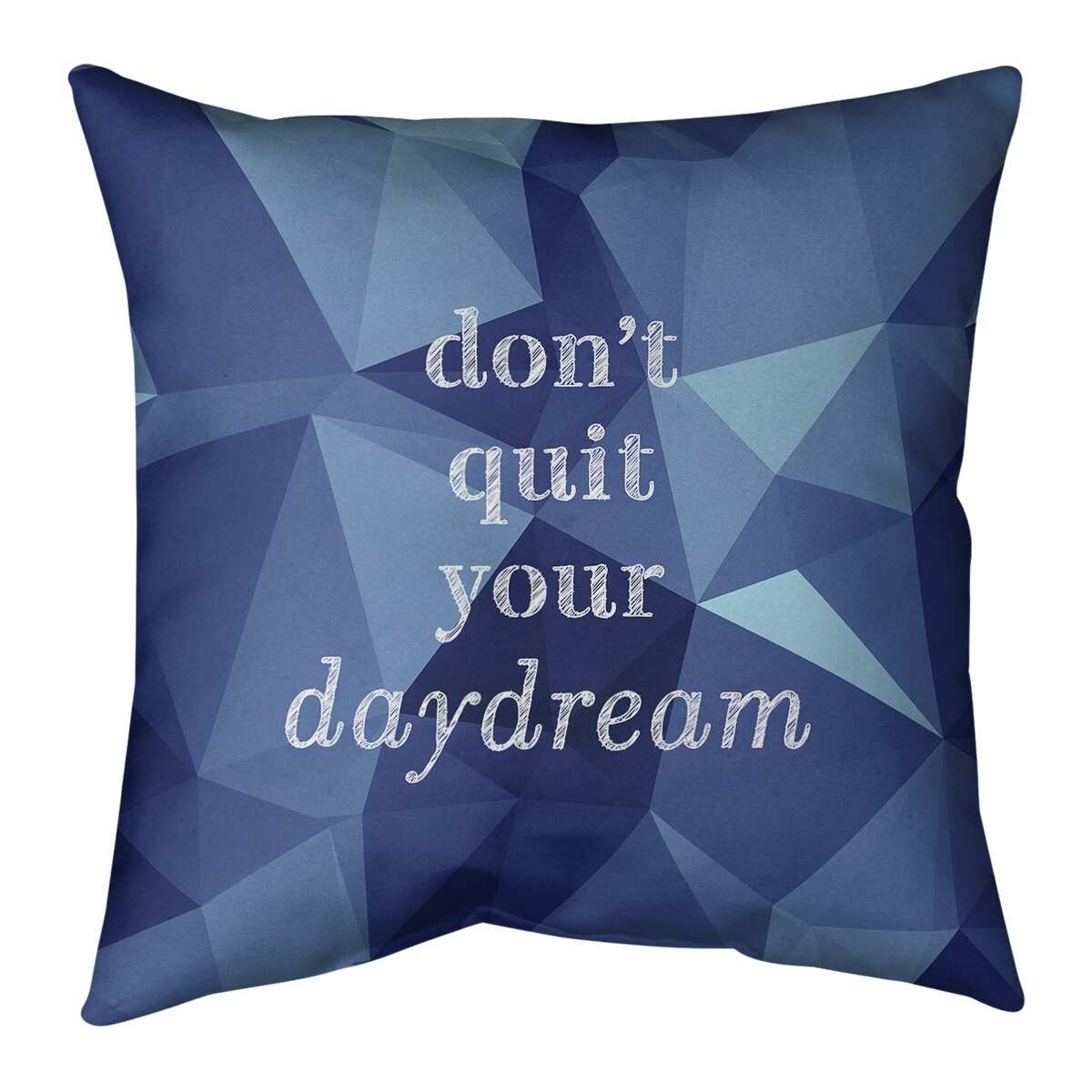 Quotes Faux Gemstone Don't Quit Your Daydream Quote Floor Pillow - Standard