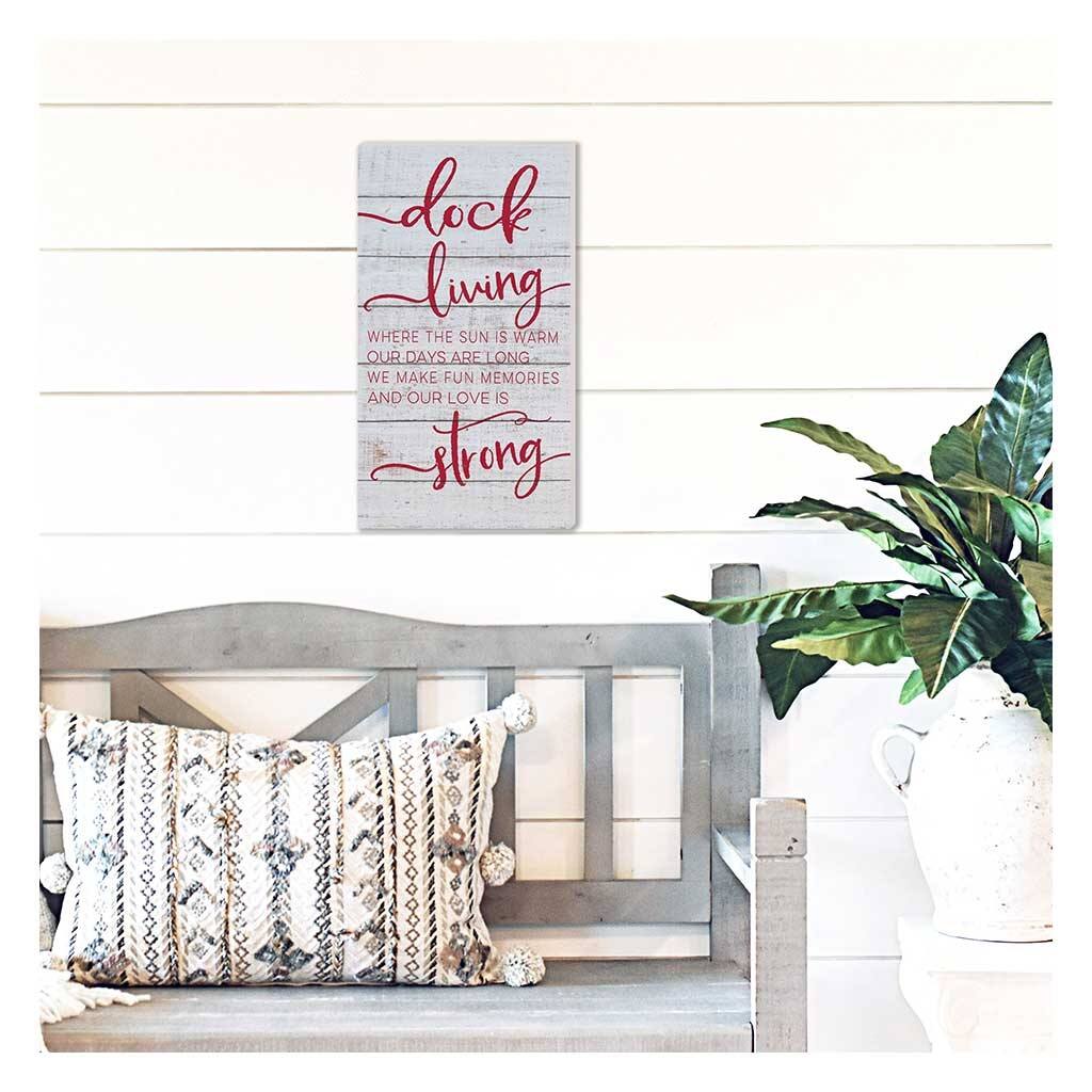20" Red and White "Dock Living Strong" Outdoor Wall Sign
