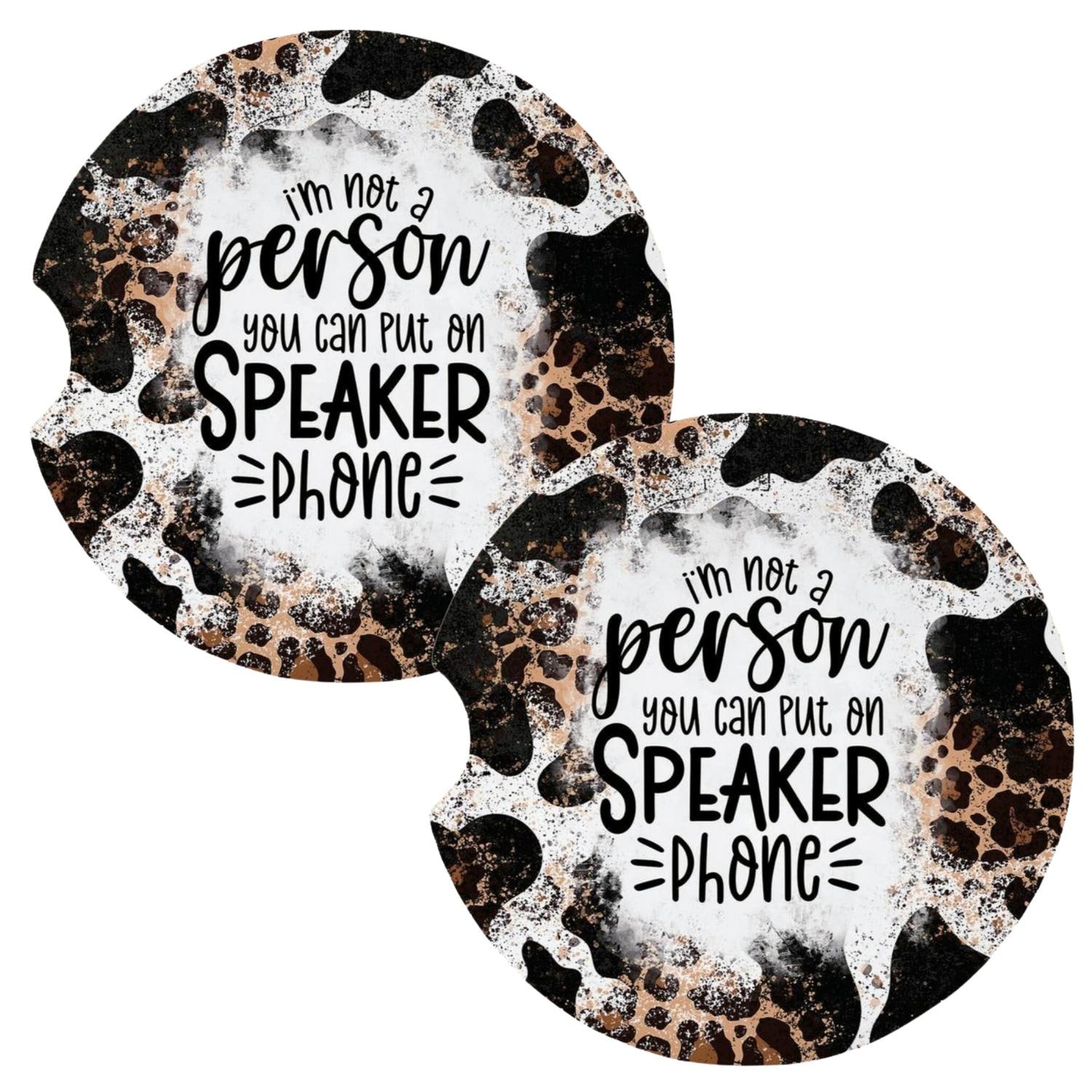 Not a Person You Can Put On Speaker Phone Coasters for Car Cup Holders Set of 2 - Multi